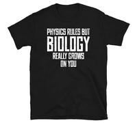GOUDIDAO Men's Physics Rules But Biology Really Grows on You Short-Sleeve Unisex T-Shirts Black 3XL