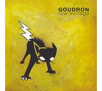 Goudron - Raw Voltage