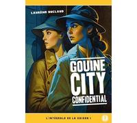 Gouine City Confidential - L'intégrale De La Saison 1