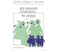 GOUINGUENE CHRISTIAN - LES ENFANTS CHANTENT LES POETES