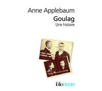 Goulag: Une histoire