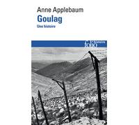 Anne Applebaum – Goulag : Une histoire – Poche – Gallimard