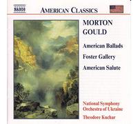 Gould – American Ballads: Foster – NAXOS