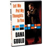 Gould, Dana - Let Me Put My Thoughts in You