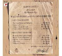 Gould, Glenn - Consort of Musicke by William Byrd [Import]