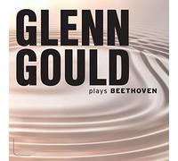 Gould Glenn - Glenn Gould Plays Beethoven [Import]