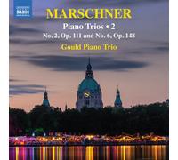 Gould Piano Trio - Marschner: Piano Trios, Vol. 3 [Compact Discs]