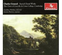 Gounod / Choir of Gonville / Webber / Burton – Sacred Choral Works – Green Hill