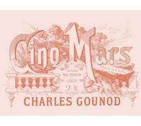 Gounod: Cinq-Mars by Various Artists [Audio CD] NEUF