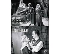 Mireille - Pélleas et Melisande https://www.fnac.com/a1912508/Mireille-Pelleas-et-Melisande-DVD-Zone-2?oref=8aa2ff0c-6a9c-48b5-0204-97388f7dafc5