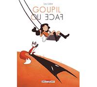 Lou Lubie – Goupil ou face – Bande dessinée – Cartonné – Delcourt