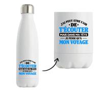 Gourde Isotherme J'ai peut-être l'air de t'écouter mais dans ma tête je pense qu'à mon voyage J'ai peut-être l'air de t'écouter mais je ne pense qu'à - Activité