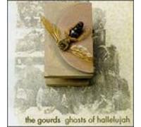Gourds – Ghosts of Hallelujah
