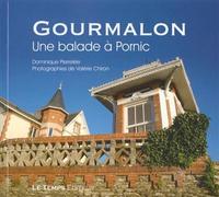 Gourmalon Une balade à Pornic - Dominique Pierrelée - Le Temps Editeur-An Amzer - broché - Guide