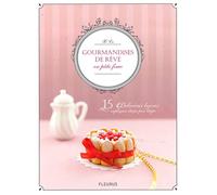 GOURMANDISES DE REVE EN PATE FIMO