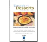Gourmet Cooking - Decadent Desserts G