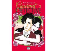 Gourmet Détective T03 - Akiko Higashimura - Delcourt - broché - Manga