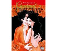 Gourmet Détective T07 Akiko Higashimura (Auteur), Miyako Slocombe (Traduction)