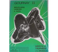Gournay Ii - Boucliers Et Lances, Depots Et Trophees