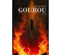 GOUROU: TOME III