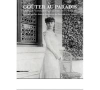 Goûter au paradis Anna de Noailles et les rives du lac Léman - Françoise Breuillaud-Sottas - Silvana Editoriale - broché - Essai