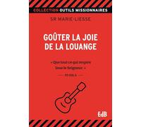 Goûter la joie de la louange