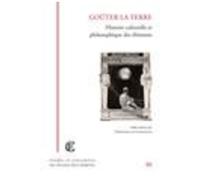 Goûter La Terre - Histoire Culturelle Et Philosophique Des Éléments