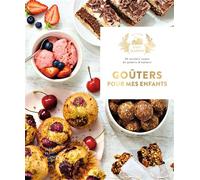 Hachette Pratique – Goûters pour mes enfants – 30 recettes saines de goûters d'enfance