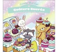 Coloring Book Café – Goûters sucrés : Coloriages cosy pour petits et grands – Broché