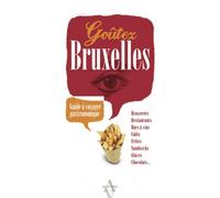 Goûtez Bruxelles - Guide À Voyager Gastronomique