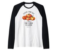 Goûtez et voyez que le Seigneur est bon Christian Pumpkins Faith Manche Raglan