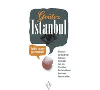 Goûtez Istanbul - Guide À Voyager Gastronomique