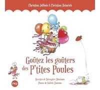 Goûtez les goûters des P'tites Poules