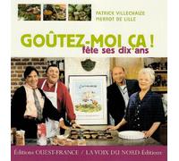 Goûtez-moi ça ! fête ses dix ans