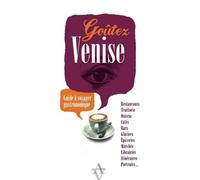 Goûtez Venise - Guide À Voyager Gastronomique