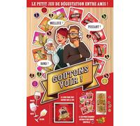 Goûtons Voir ! / Jeu de société / À partir de 18 ans / 2 à 5 joueurs / 20 mn Franck Ferrandis (Illustration), Christophe Lauras (Auteur)