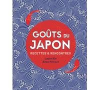 Goûts du Japon - Laure Kié - Mango - relié - Beau livre