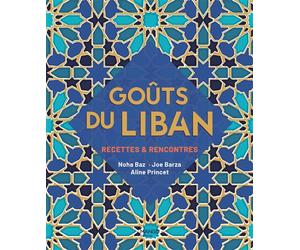 Goûts du Liban - Joe Barza - Mango - relié - Beau livre