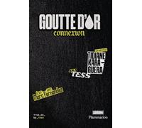 Goutte d'Or connexion