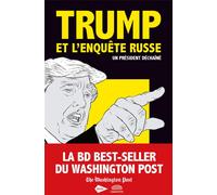 GOUTTE D'OR EDITIONS Trump et l'enquête russe - Un président déchaîné