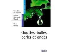 Gouttes, bulles, perles et ondes