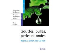 Gouttes, bulles, perles et ondes Livre avec un CD-Rom - Pierre-Gilles de Gennes - Belin Éducation - Livre CD-ROM - Essai CD