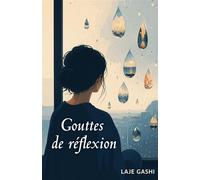 Gouttes de réflexion - Laje Gashi - Librinova - broché - Poésie