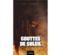 Gouttes de soleil Guy Lesoeurs (Auteur)
