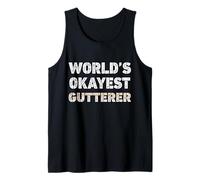 Gouttière Amusante World's Okayest Gutterer Débardeur