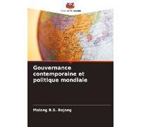 Gouvernance Contemporaine Et Politique Mondiale