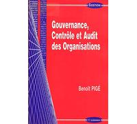Gouvernance, controle et audit des organisations PIGE/BENOOT (Auteur)
