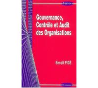 Gouvernance, controle et audit des organisations PIGE/BENOOT (Auteur)