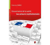 Gouvernance de la santé, les acteurs institutionnels
