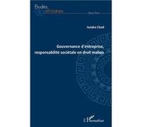 Gouvernance D'entreprise, Responsabilité Sociétale En Droit Malien